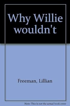 Paperback Why Willie wouldn't Book
