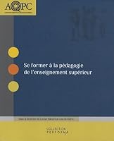 Se former à la pédagogie de l'enseignement supérieur 2921793490 Book Cover