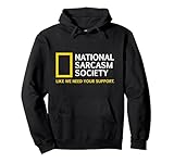parodia della satira sarcastica della national sarcasm society felpa con cappuccio