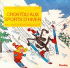 Paperback Croktou aux sports d'hiver [French] Book