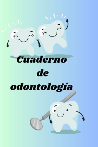 Cuaderno de odontología: Cuaderno, odontología, perfecto para tus estudios