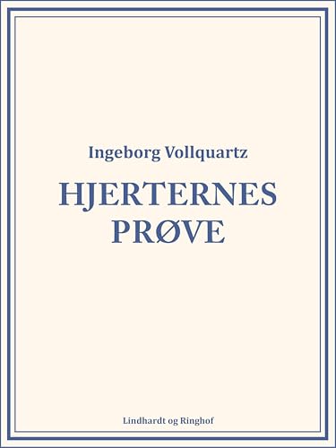 Hjerternes Prøve (Danish Edition)