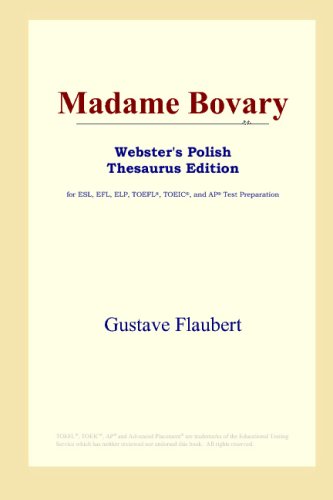 Madame Bovary (Webster's Polish Thesaurus Edition)
