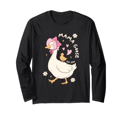 Mama Goose Est 2026 Silly Goose Mom Mama Mother's Day Boy Long Sleeve T-Shirt