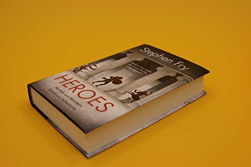 Heroes: The myths of the Ancient Greek heroes retold