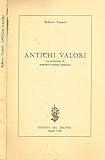  Antichi valori.