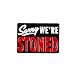 Sorry We’re Stoned Enamel Pin, Funny Cannabis Stoner Smoking Weed Lapel Badges, Smoke Marijuana Weed Stoned Brooch, Marijuana Lover Badge Brooches, 420 Smoker Gift, Humor Cannabis Saying Pin For Backpacks Jackets Bags Hats