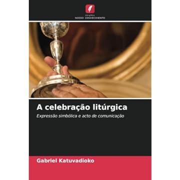 Capa do livro A celebração litúrgica: Expressão simbólica e acto de comunicação