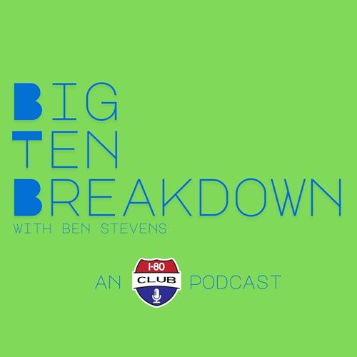 Penultimate Saturday - Week 13 Pregame Show | Big Ten Breakdown Podcast Por  arte de portada