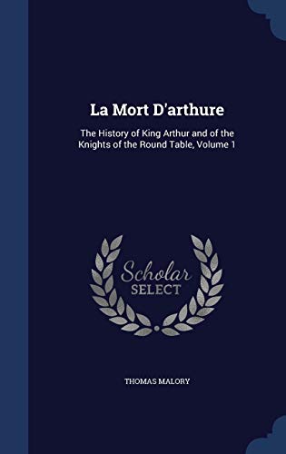 La Mort D'arthure: The History of King Arthur a... 1298969956 Book Cover