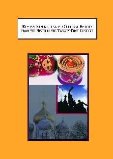 Russian Intellectual and Cultural History from the Ninth- to the Twenty-first Century New ed. Edition book cover