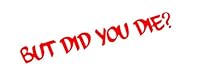 Algopix Similar Product 12 - But Did you Die  Decal Sticker JDM