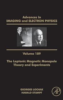 Hardcover The Leptonic Magnetic Monopole - Theory and Experiments: Volume 189 Book
