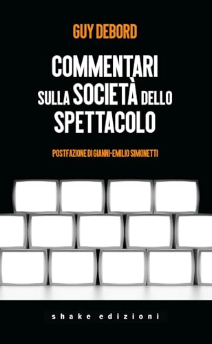  Commentari sulla società dello spettacolo