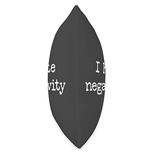 Funny I Hate Negativity Cute Ironic Sarcastic Simple Text Throw Pillow