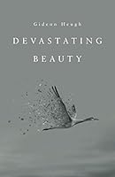 Devastating Beauty 1976898757 Book Cover