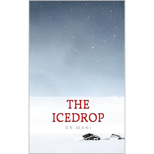 The Icedrop Audiolibro Por Dr Mani arte de portada
