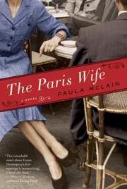 By Paula McLain:The Paris Wife: A Novel [Hardco... B00AF2OHZM Book Cover