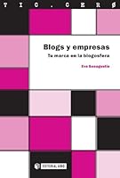 Blogs y empresas. Tu marca en la blogosfera (Spanish Edition) 8497888847 Book Cover