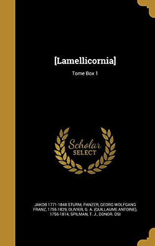 [Lamellicornia]; Tome Box 1 (French Edition)