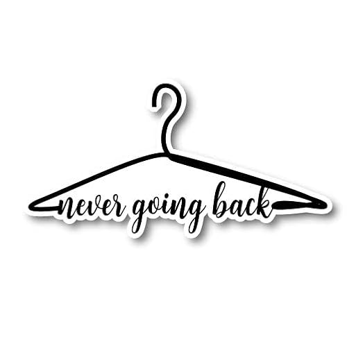 Never Going Back Women's Rights Pro Choice Retro, Roe V Wade, Feminist, Abortion Rights Decal Sticker For Car Window, Laptop And More.1405-5 #TOP4