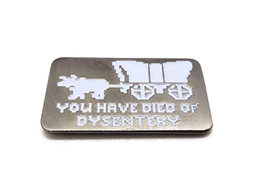 Black Bazaar Oregon Trail You Have Died of Dysentery Metal Enamel pin Badge2