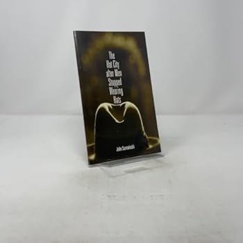 Paperback The Hat City After Men Stopped Wearing Hats Book