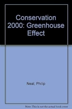 Hardcover The Greenhouse Effect: Conservation 2000 Book