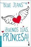 Buenos Dias Princesa! (B)
