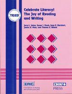 Paperback Celebrate Literacy: The Joy of Reading and Writing (TEACHING RESOURCES IN THE ERIC DATABASE) Book
