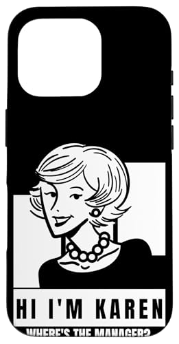 Karen Where's The Manager Millennial Quote Funny Meme �X�}�z�P�[�X iPhone 16 Pro �p