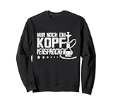 8.5 oz, Klassisch geschnitten Nurnoch ein Kopf versprochen Shisha Wasserpfeife Sweatshirt