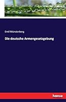 Die Deutsche Armengesetzgebung 3741159085 Book Cover