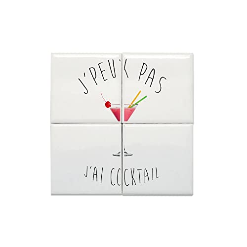 Carreaux Céramique Décoratif pour Cuisine et Bar Salon Humour Vacances J'Peux Pas J'Ai Cocktail