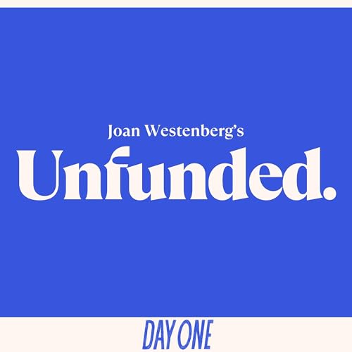 Page de couverture de Unfunded with Joan Westenberg