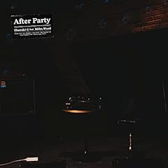 After Party feat. Miles Word / Shunske G