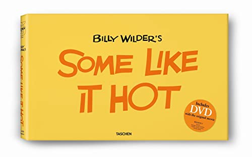 Billy Wilder's Some Like It Hot: The Funniest Film Ever Made: the Complete Book