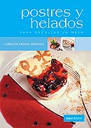 Postres Y Helados/ Pastries and Ice Cream