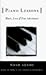 Piano Lessons: Music, Love, & True Adventures