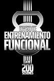 masa celular corporal definicion  Diario de Entrenamiento Funcional: Cuaderno para Registrar Más de 200 Sesiones de Entrenamiento Funcional, Récords Personales y Progreso Corporal