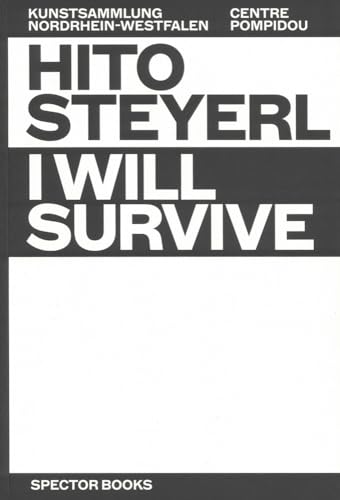 Hito Steyerl I Will Survive