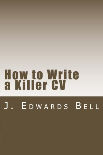 Amazon.co.jp: How to Write a Killer CV : 本