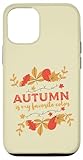 iPhone 12/12 Pro Autumn is my favorite color autumn leaves for leef peeper Case