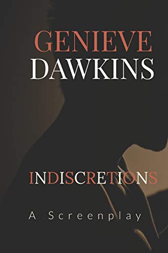 Indiscretions: A Screenplay