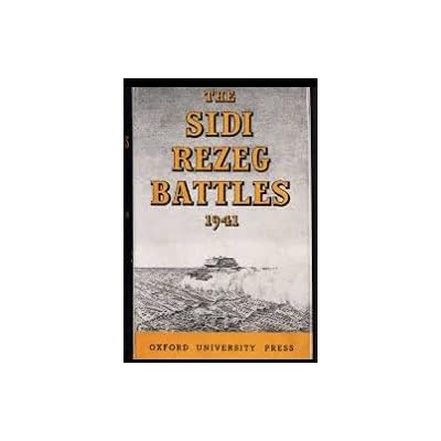 The Sidi Rezeg Battles, 1941. With plates and maps