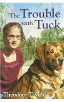 Trouble with Tuck 0812409523 Book Cover
