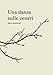 Una danza sulle ceneri: Raccolta di pensieri e poesie