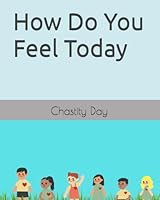 How Do You Feel Today B0F5SWQNZ4 Book Cover