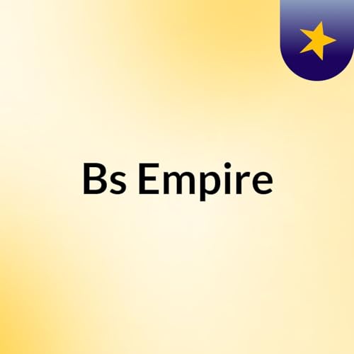 Bs Empire