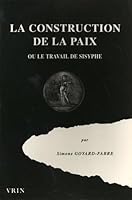 La Construction de la Paix Ou Le Travail de Sisyphe 2711612082 Book Cover